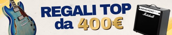 Regali sopra i 400€ Regali sopra i 400€